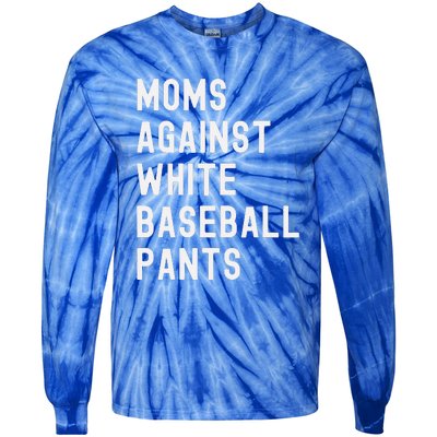 Baseball Mom Against White Baseball Pants Tie-Dye Long Sleeve Shirt