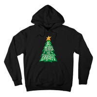 Be Merry And Bright Christmas Pajama Cool Xmas Tree Tall Hoodie