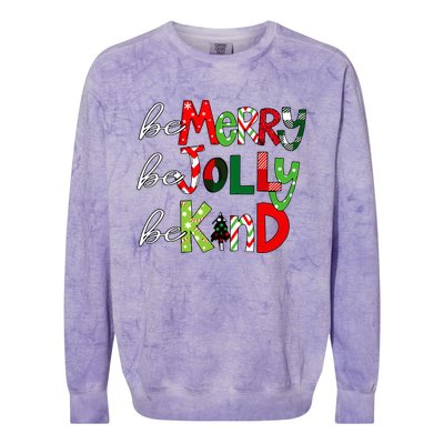 Be Merry Be Jolly Be Kind Christmas Teacher Student Xmas Pjs  Colorblast Crewneck Sweatshirt