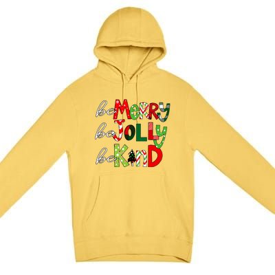 Be Merry Be Jolly Be Kind Christmas Teacher Student Xmas Pjs  Premium Pullover Hoodie