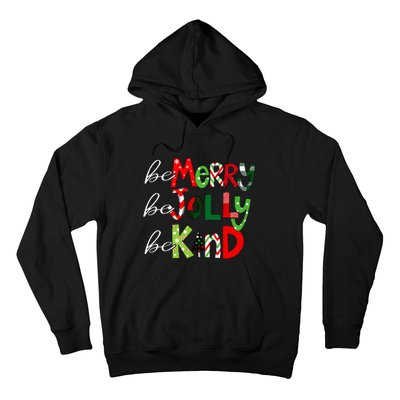 Be Merry Be Jolly Be Kind Christmas Teacher Student Xmas Pjs  Hoodie