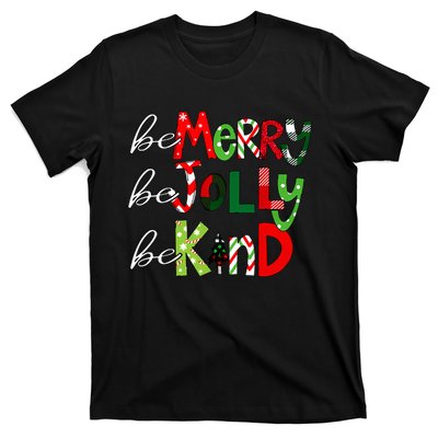 Be Merry Be Jolly Be Kind Christmas Teacher Student Xmas Pjs  T-Shirt