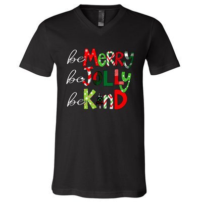 Be Merry Be Jolly Be Kind Christmas Teacher Student Xmas Pjs  V-Neck T-Shirt