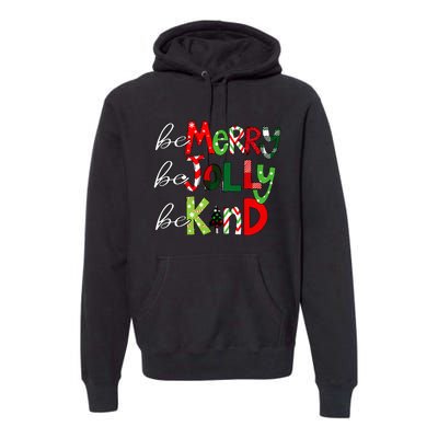 Be Merry Be Jolly Be Kind Christmas Teacher Student Xmas Pjs  Premium Hoodie