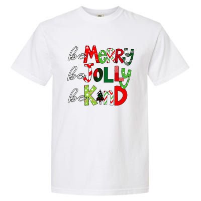 Be Merry Be Jolly Be Kind Christmas Teacher Student Xmas Pjs  Garment-Dyed Heavyweight T-Shirt