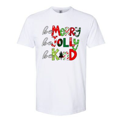 Be Merry Be Jolly Be Kind Christmas Teacher Student Xmas Pjs  Softstyle CVC T-Shirt