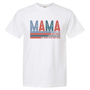 Baseball Mama Biggest Fan Loud Proud Garment-Dyed Heavyweight T-Shirt