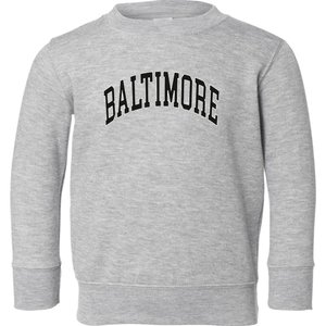 Baltimore Maryland Toddler Sweatshirt