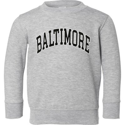 Baltimore Maryland Toddler Sweatshirt