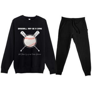 Baseball May Be A Game But Family Is Our Team Forever Gift Premium Crewneck Sweatsuit Set