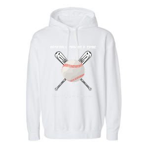 Baseball May Be A Game But Family Is Our Team Forever Gift Garment-Dyed Fleece Hoodie