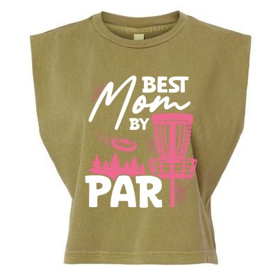 Best Mom By Par Ultimate Frisbee Gift Garment-Dyed Women's Muscle Tee