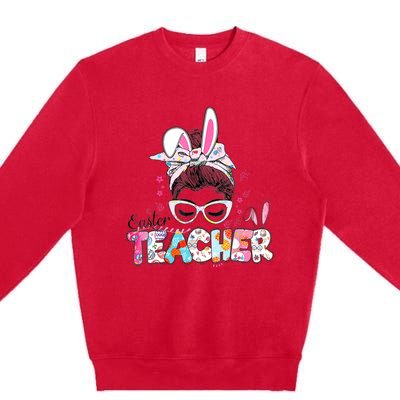 Bunny Messy Bun Easter Teacher Easter Day Girl Wo Premium Crewneck Sweatshirt