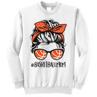 Basketball Mom Basketball Lover Mothers Day Messy Bun Sweatshirt