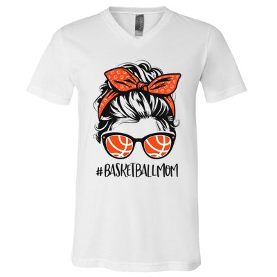 Basketball Mom Basketball Lover Mothers Day Messy Bun V-Neck T-Shirt