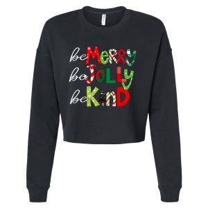 Be Merry Be Jolly Be Kind Teacher Christmas Cropped Pullover Crew