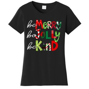 Be Merry Be Jolly Be Kind Teacher Christmas Women's T-Shirt