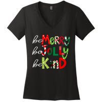 Be Merry Be Jolly Be Kind Teacher Christmas Women's V-Neck T-Shirt