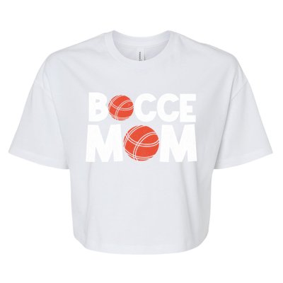 Bocce Mom Bocce Ball Player Mother Bocce Gift Bella+Canvas Jersey Crop Tee