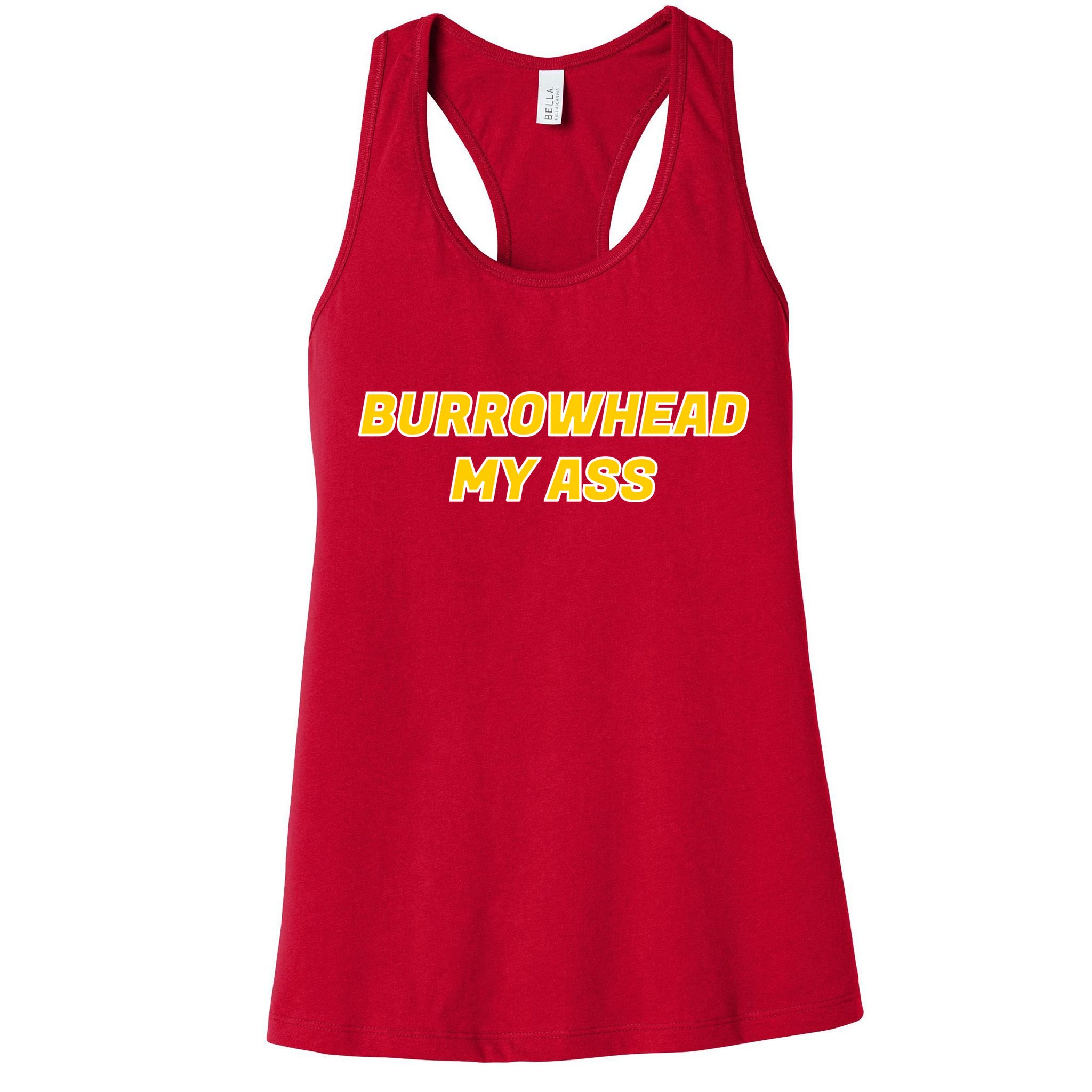 Burrowhead My Butt A*** Funny Football Fan Meme Kansas City Womens Tank Top