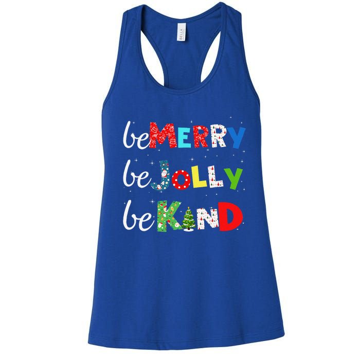 Be Merry Be Jolly Be Kind Christmas Tree Family Christmas Women's Racerback Tank