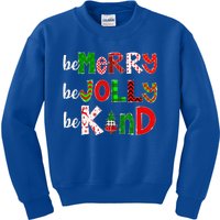 Be Merry Be Jolly Be Kind Merry Christmas Teacher Xmas Pjs Kids Sweatshirt