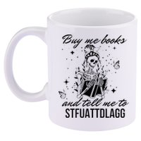 Buy Me Books And Tell Me To Stfuattdlagg 11oz C Handle Ceramic Mug