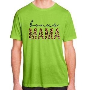 Bonus Mama Bonus Mom Stepmom Leopard Print MotherS Day Gift Adult ChromaSoft Performance T-Shirt