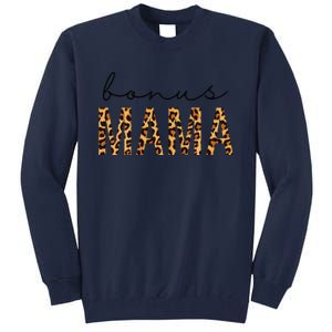 Bonus Mama Bonus Mom Stepmom Leopard Print MotherS Day Gift Tall Sweatshirt