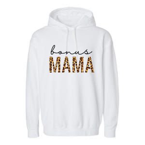 Bonus Mama Bonus Mom Stepmom Leopard Print MotherS Day Gift Garment-Dyed Fleece Hoodie