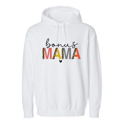 Bonus Mama Bonus Mom Stepmom Step Mama Mother's Day Present Garment-Dyed Fleece Hoodie