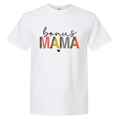 Bonus Mama Bonus Mom Stepmom Step Mama Mother's Day Present Garment-Dyed Heavyweight T-Shirt