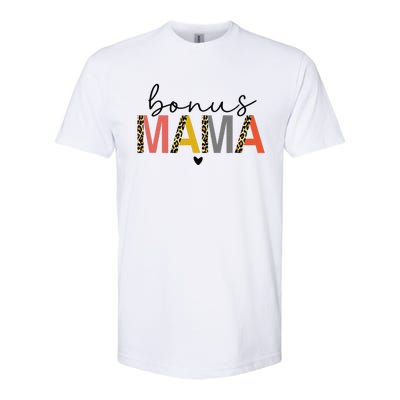 Bonus Mama Bonus Mom Stepmom Step Mama Mother's Day Present Softstyle CVC T-Shirt