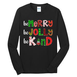 Be Merry Be Jolly Be Kind Merry Christmas Teacher Xmas Pjs Tall Long Sleeve T-Shirt