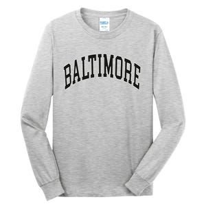 Baltimore Maryland Tall Long Sleeve T-Shirt