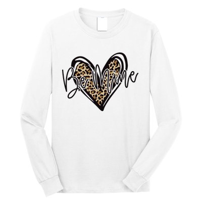 Be Mine Long Sleeve Shirt