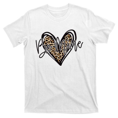 Be Mine T-Shirt