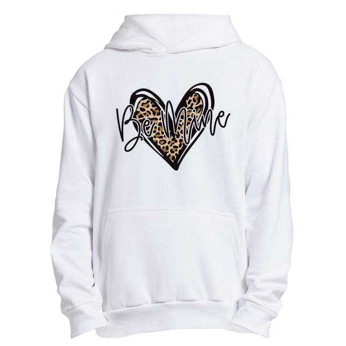 Be Mine Urban Pullover Hoodie