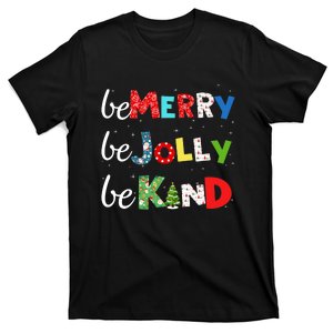 Be Merry Be Jolly Be Kind Christmas Tree Family Christmas T-Shirt