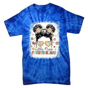 Bleached Messy Bun Cute Little Miss Fourth Grade Groovy Great Gift Tie-Dye T-Shirt