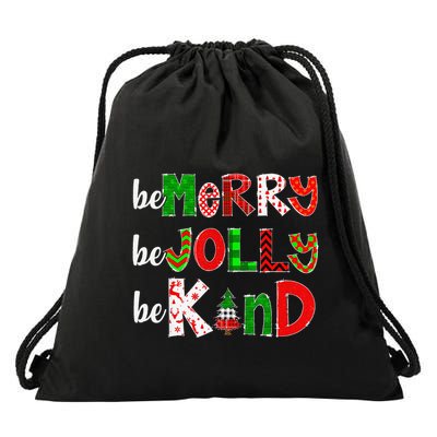 Be Merry Be Jolly Be Kind Merry Christmas Teacher Xmas Pjs Gift Drawstring Bag