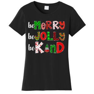 Be Merry Be Jolly Be Kind Merry Christmas Teacher Xmas Pjs Gift Women's T-Shirt