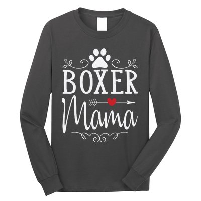 Boxer Mama Boxer Dog Gift For Boxer Lover Long Sleeve Shirt