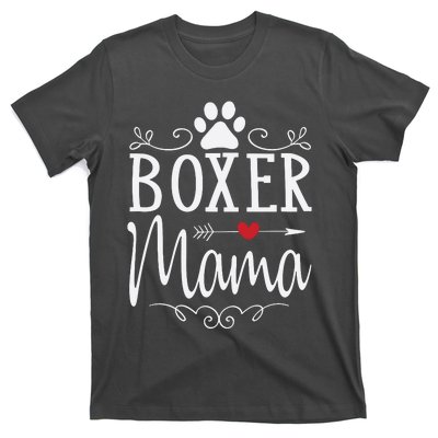 Boxer Mama Boxer Dog Gift For Boxer Lover T-Shirt