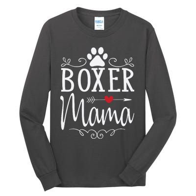 Boxer Mama Boxer Dog Gift For Boxer Lover Tall Long Sleeve T-Shirt