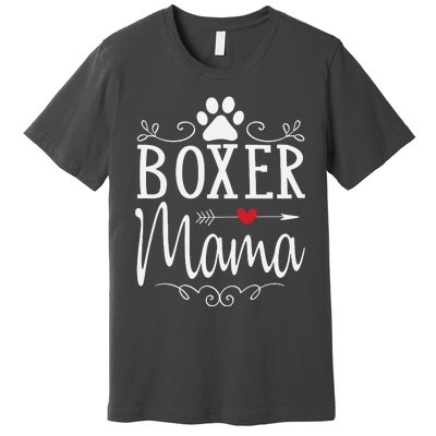 Boxer Mama Boxer Dog Gift For Boxer Lover Premium T-Shirt