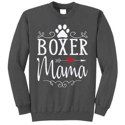 Boxer Mama Boxer Dog Gift For Boxer Lover Tall Sweatshirt