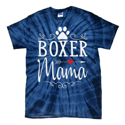 Boxer Mama Boxer Dog Gift For Boxer Lover Tie-Dye T-Shirt