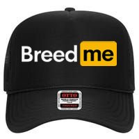 Breed Me High Crown Mesh Back Trucker Hat