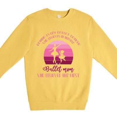 Ballet Mom Ballerina Love To Dance Ballet Gift Premium Crewneck Sweatshirt